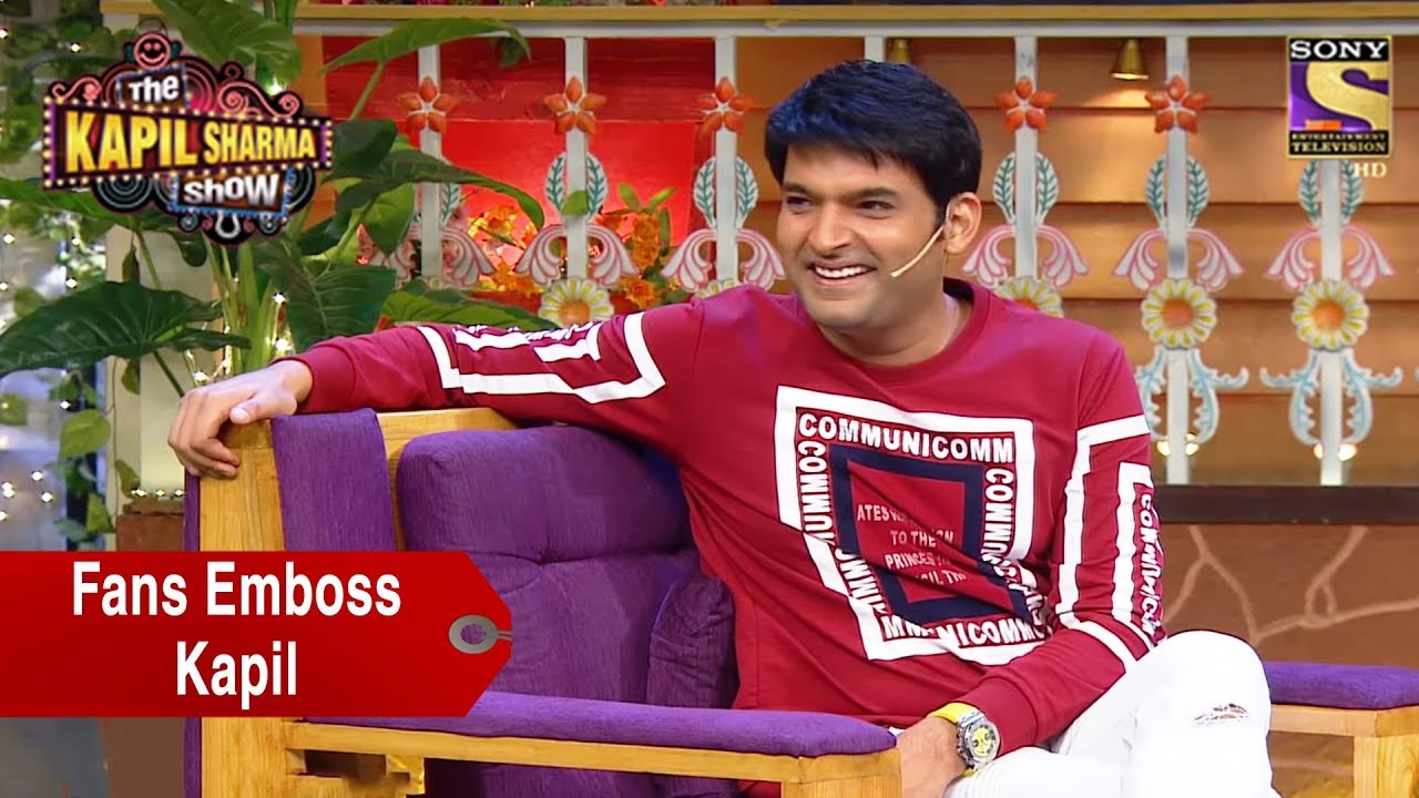 Fans Emboss Kapil Sharma - The Kapil Sharma Show