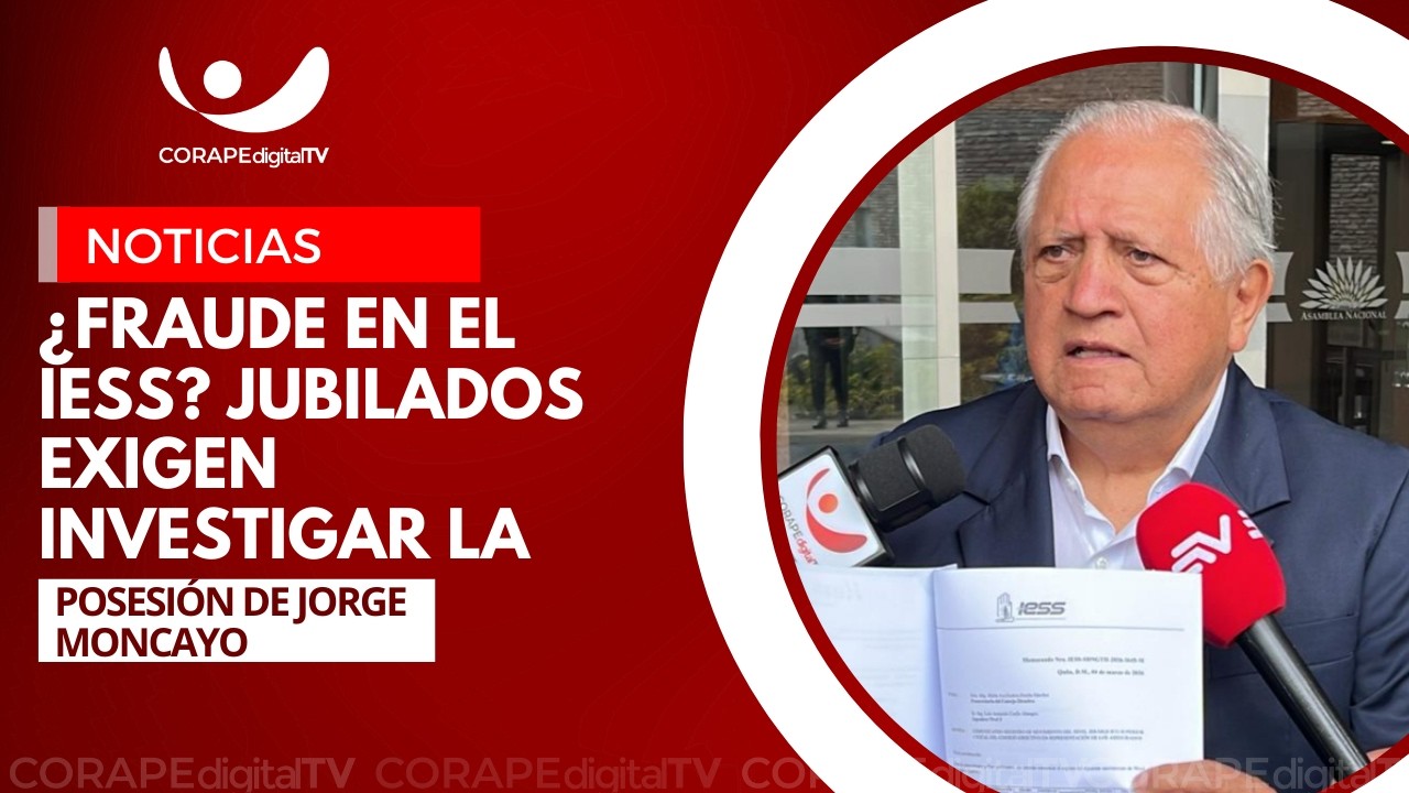 Jubilados piden a la Asamblea que se analice el ingreso de Jorge Moncayo al Consejo Directivo IESS