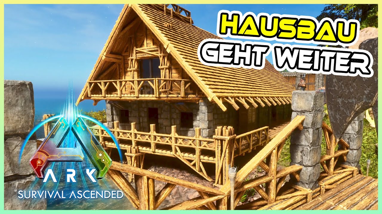 ARK Survival Ascended - 13 - Haus-Ausbau geht weiter ⭐ ASA Let's Play deutsch | German