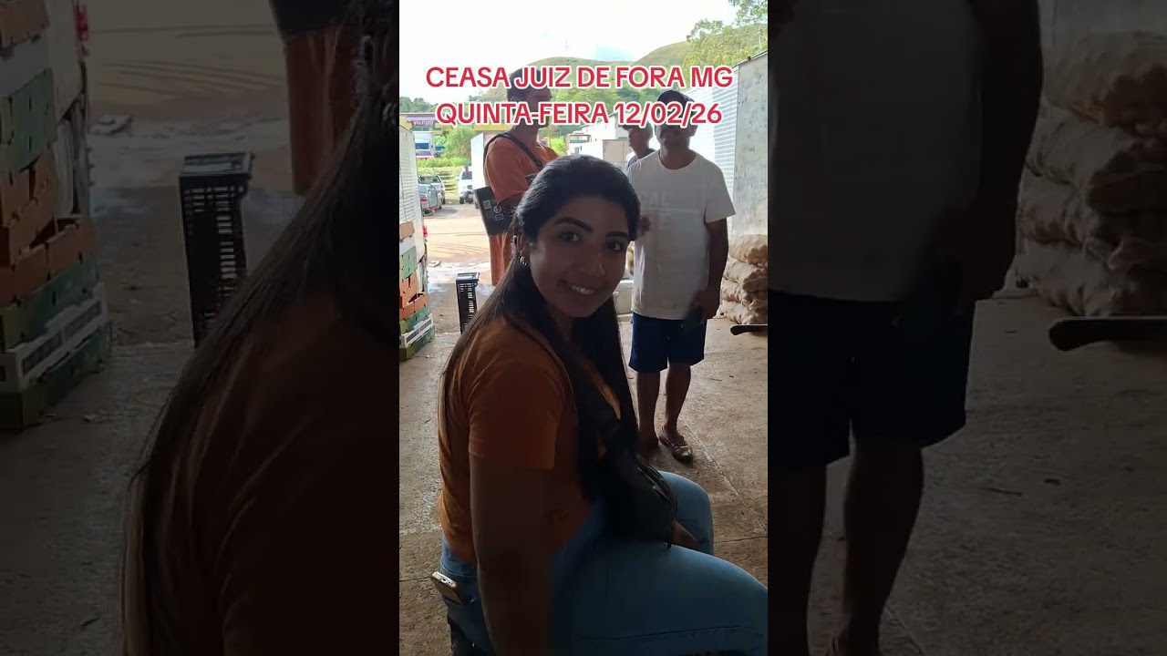 CEASA JUIZ DE FORA MG QUINTA-FEIRA 12/02/26