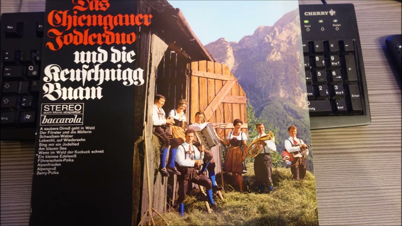 DAS  CHIEMGAUER  JODLERDUO UND DIE KEUSCHNIGG  BUAM  12  TITEL   1993