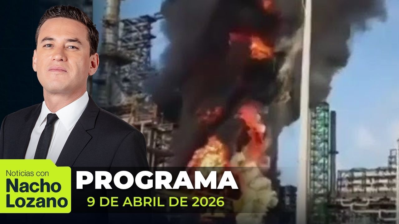 Новости с Начо Лосано | Полная программа от 9 апреля 2026 года