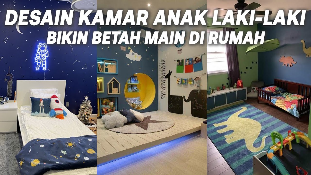 INSPIRASI KAMAR ANAK LAKI LAKI BIKIN BETAH DI RUMAH - DESAIN KAMAR TERBAIK 2024