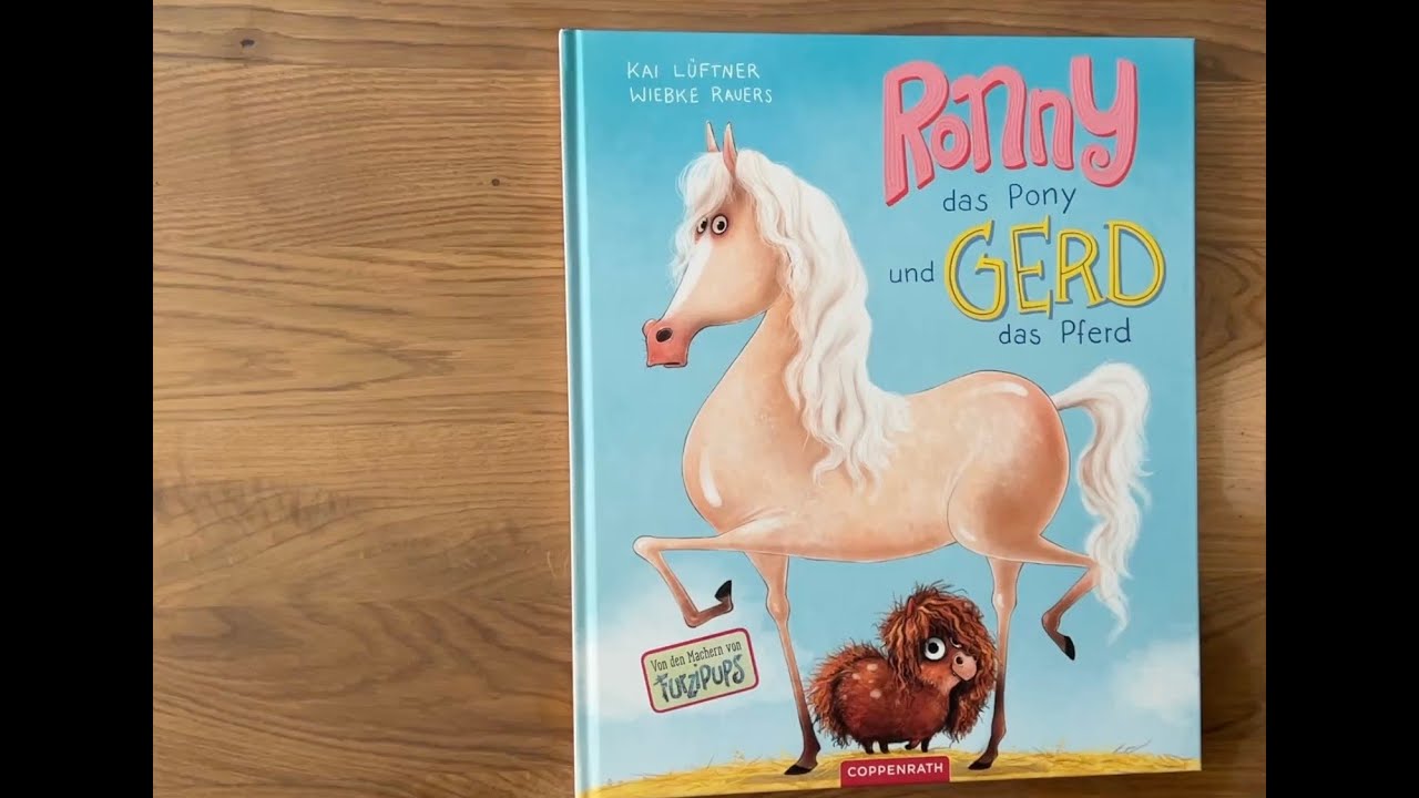 Ronny das Pony und Gerd das Pferd Buch/ Kinderbuch/Bilderbuch/ Geschichte/witzig/Mut/Selbstvertrauen