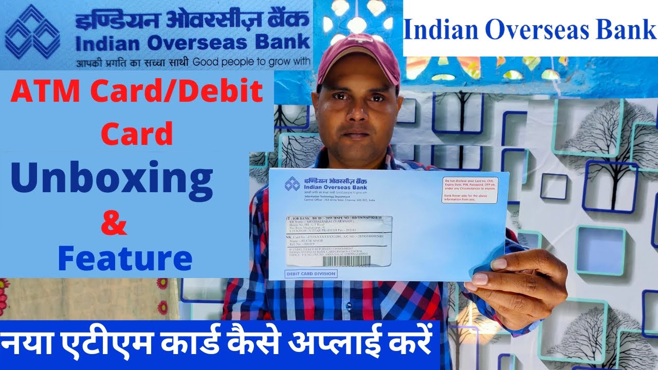 indian overseas bank atm card unboxing 2021 | indian overseas bank atm form kaise bhare | IOB