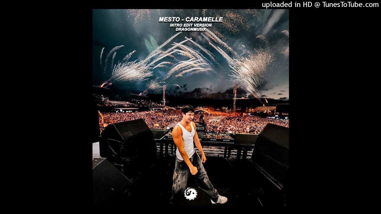 Mesto - Caramelle (Intro EdIt Version DragonMusix)