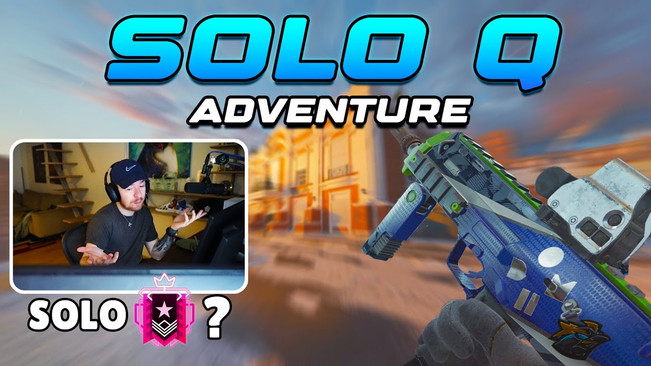 Solo Q Adventure - Siege X - Episode 1