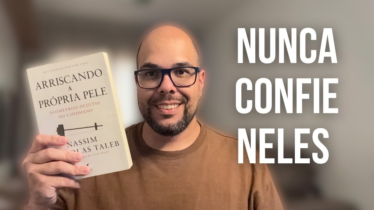 NUNCA CONFIE em quem não arrisca a própria pele | Skin in the Game
