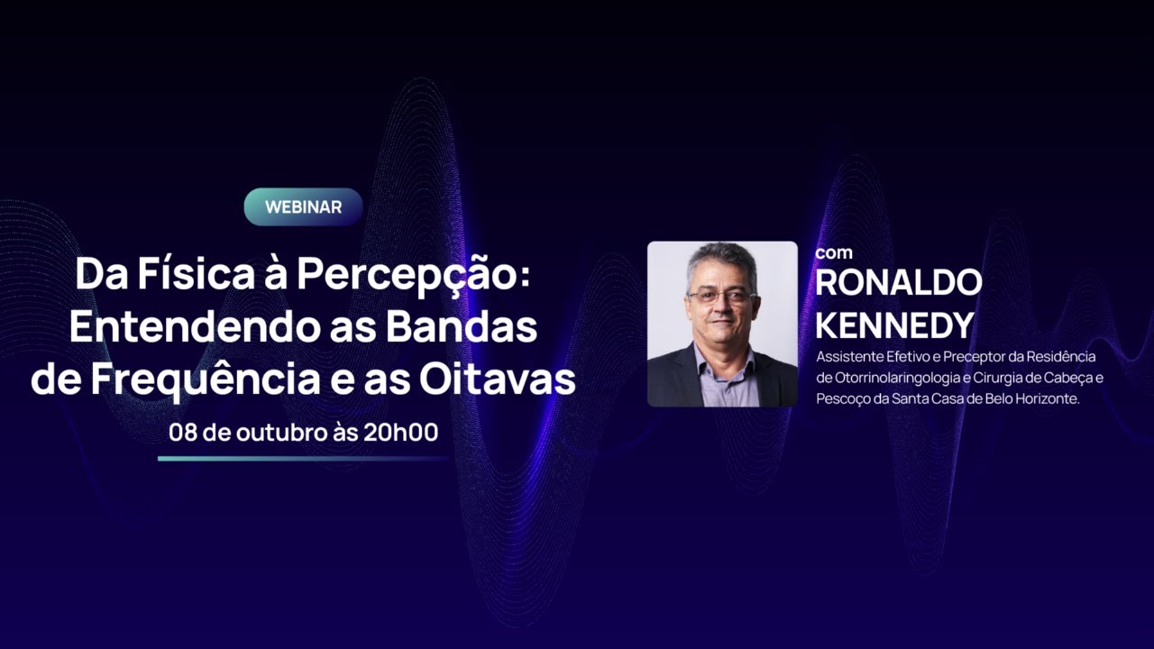 Da F&iacute;sica &agrave; Percep&ccedil;&atilde;o: Entendendo as Bandas de Frequ&ecirc;ncia&nbsp;e&nbsp;as&nbsp;Oitavas | Webinar
