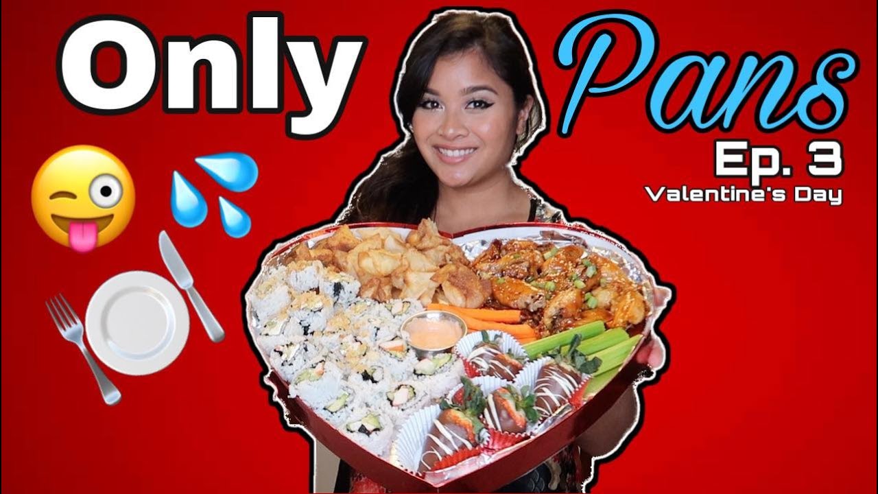 ONLY PANS EP. 3 l VALENTINE'S DAY 2021
