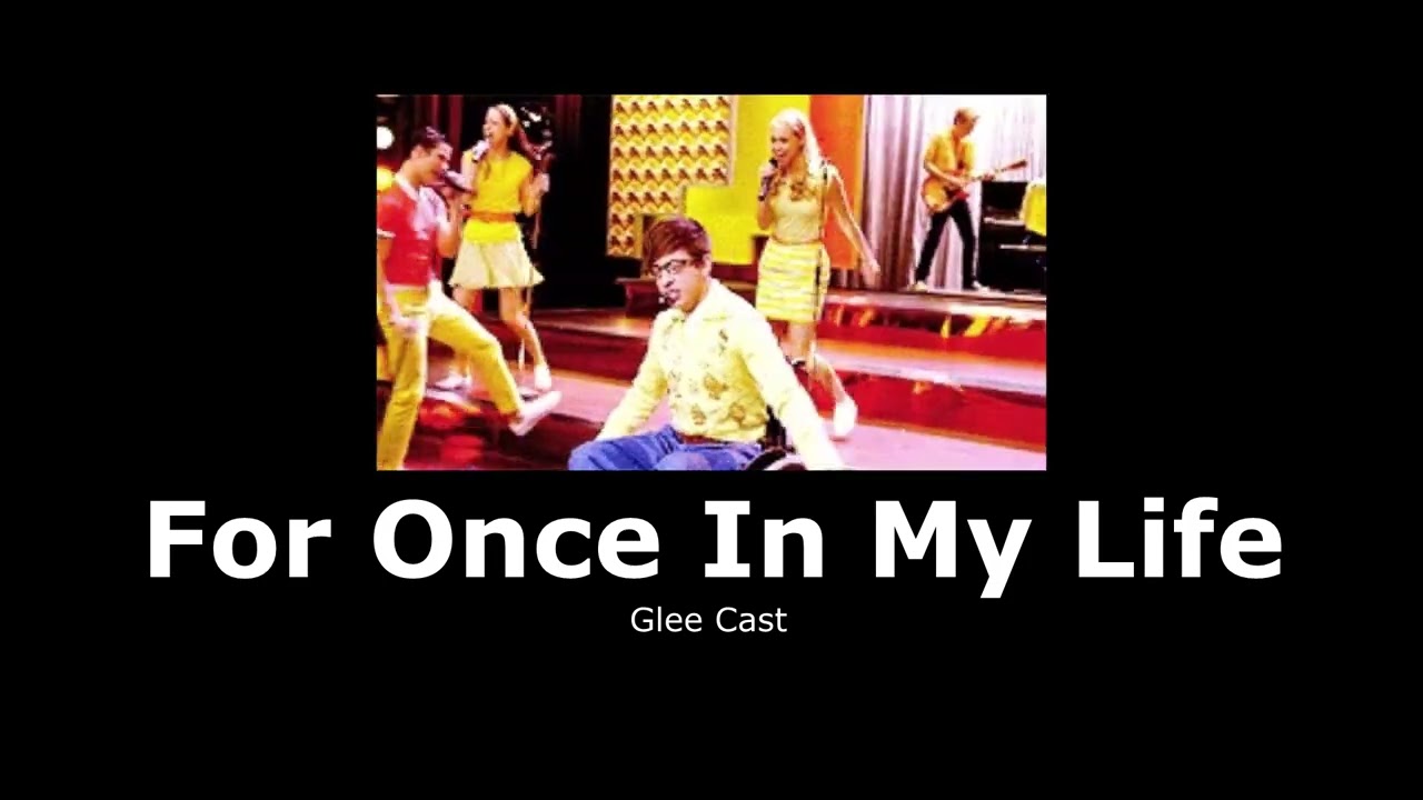 Glee Cast - For Once In My Life (slowed + reverb)