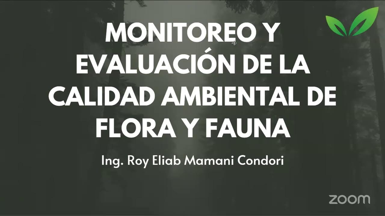 𝐄𝐒𝐏𝐄𝐂𝐈𝐀𝐋𝐈𝐙𝐀𝐂𝐈𝐎́𝐍: MONITOREO Y EVALUACIÓN DE LA CALIDAD AMBIENTAL DE FLORA Y FAUNA-MODULO II