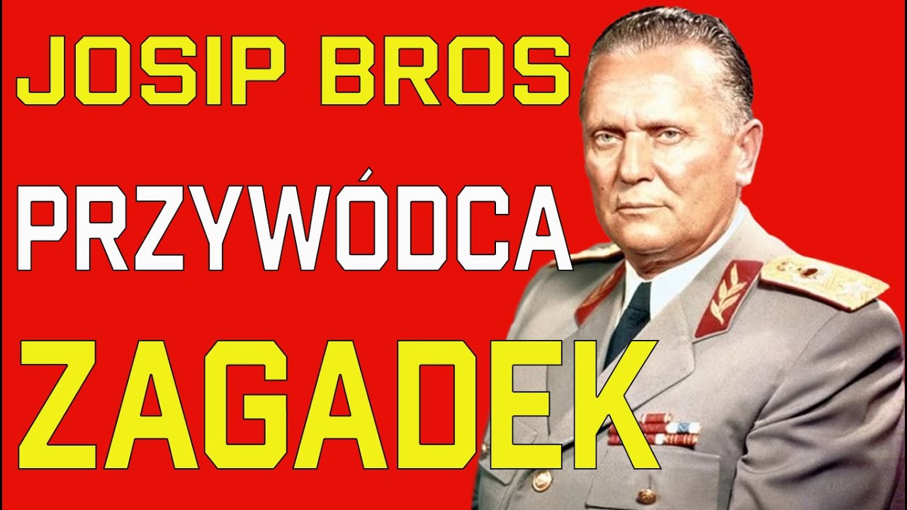 Josip Broz Tito &ndash; historia, kt&oacute;ra wciąż budzi pytania