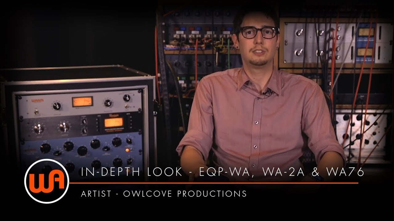 Warm Audio // In-depth Look At Warm Audio Gear - WA76, WA-2A & EQP-WA by Owlcove Productions