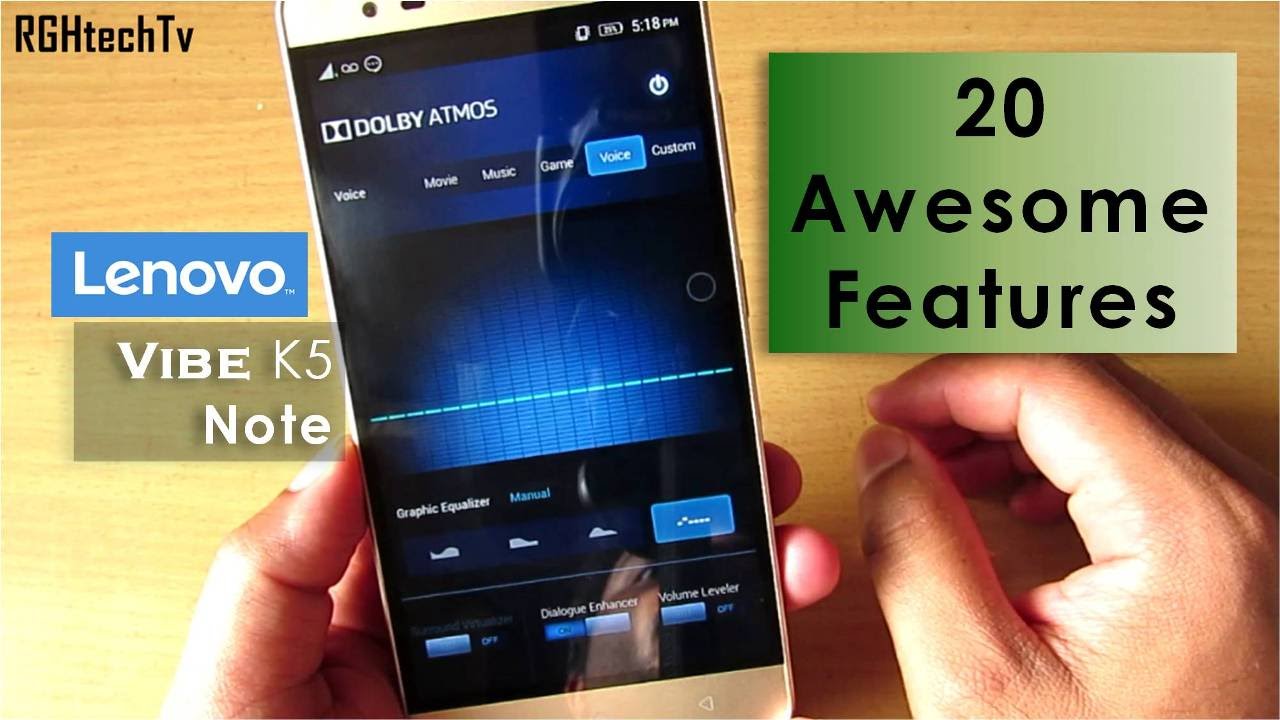 20 Awesome Features of Lenovo Vibe K5 Note