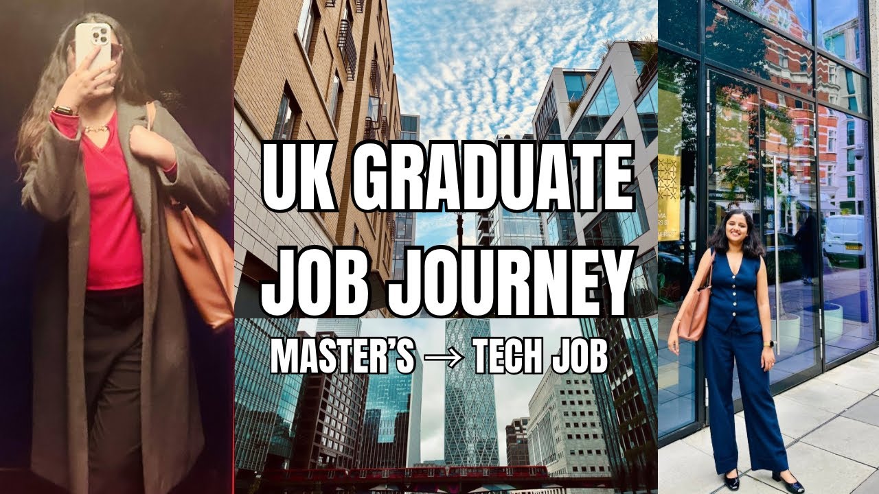 How I Got a Tech Job in the UK After My Master&rsquo;s | My Graduate Job Journey | International Student