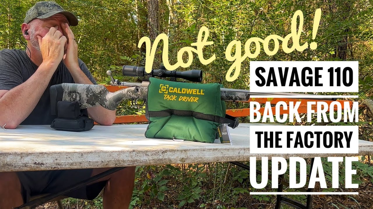 Savage 110 Back From the Factory UPDATE. Let's just say, it didn't go as I was hoping. 👎🏻👎🏻👎🏻