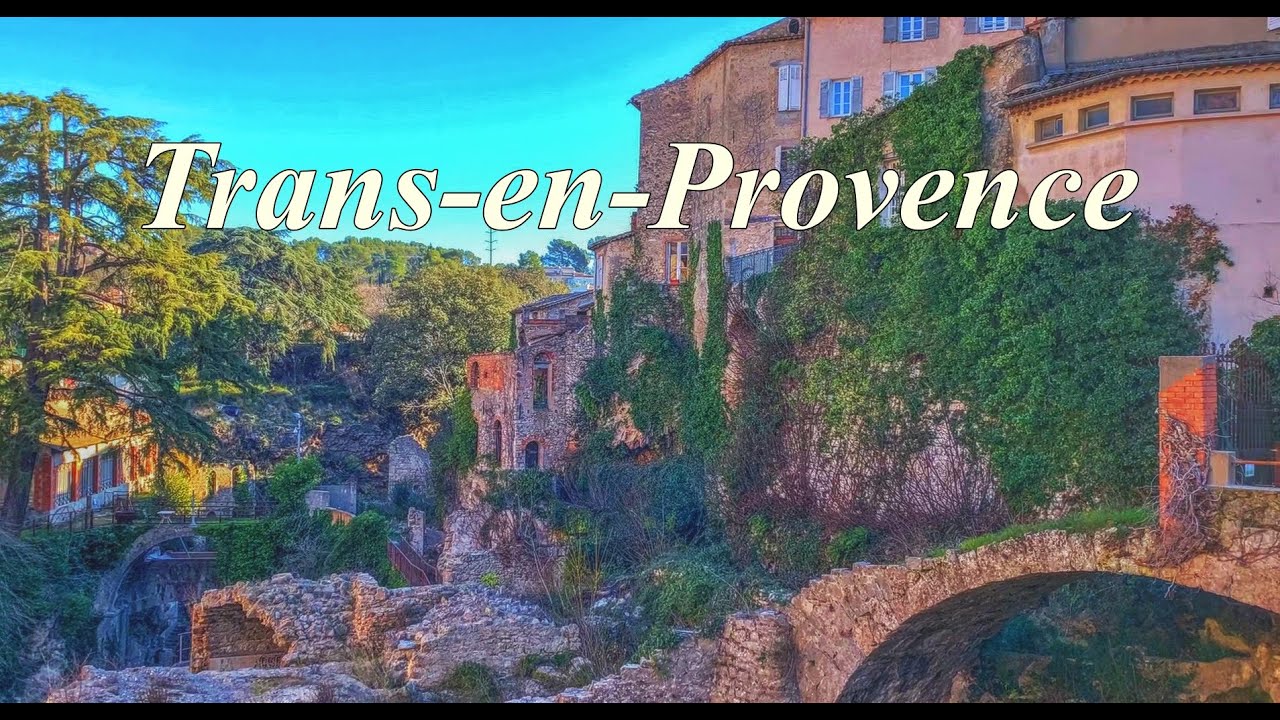 TRANS-EN-PROVENCE🌞Var - Côte d'Azur - Visite des villes et villages Français
