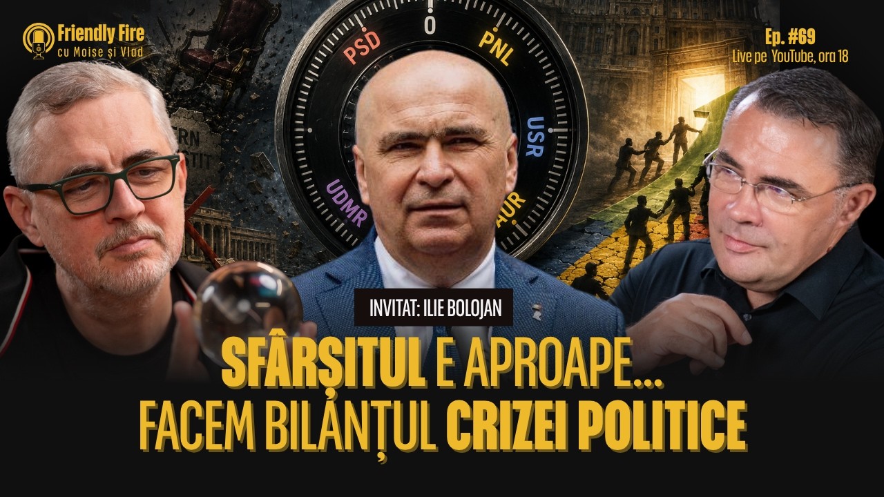 Sf&acirc;rșitul e aproape...Facem bilanțul crizei politice | Friendly Fire #69🎙️