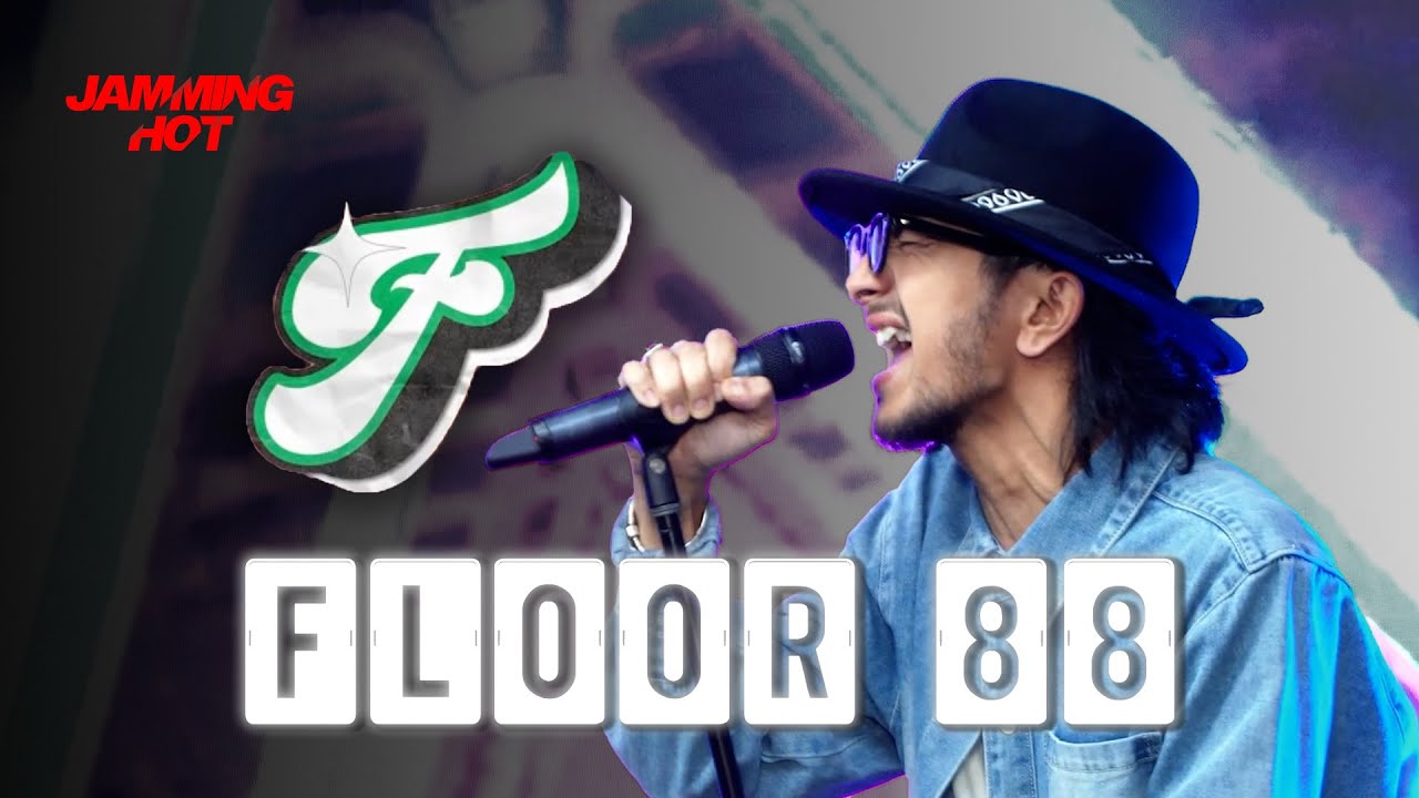 #jamminghot | Floor 88 - F