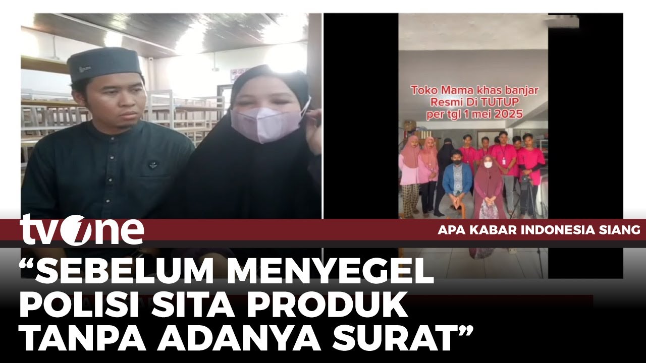 Pemilik Toko Mama Khas Banjar Cerita Kronologi: 5 Anggota Polisi Datang Langsung Menyegel | AKIS
