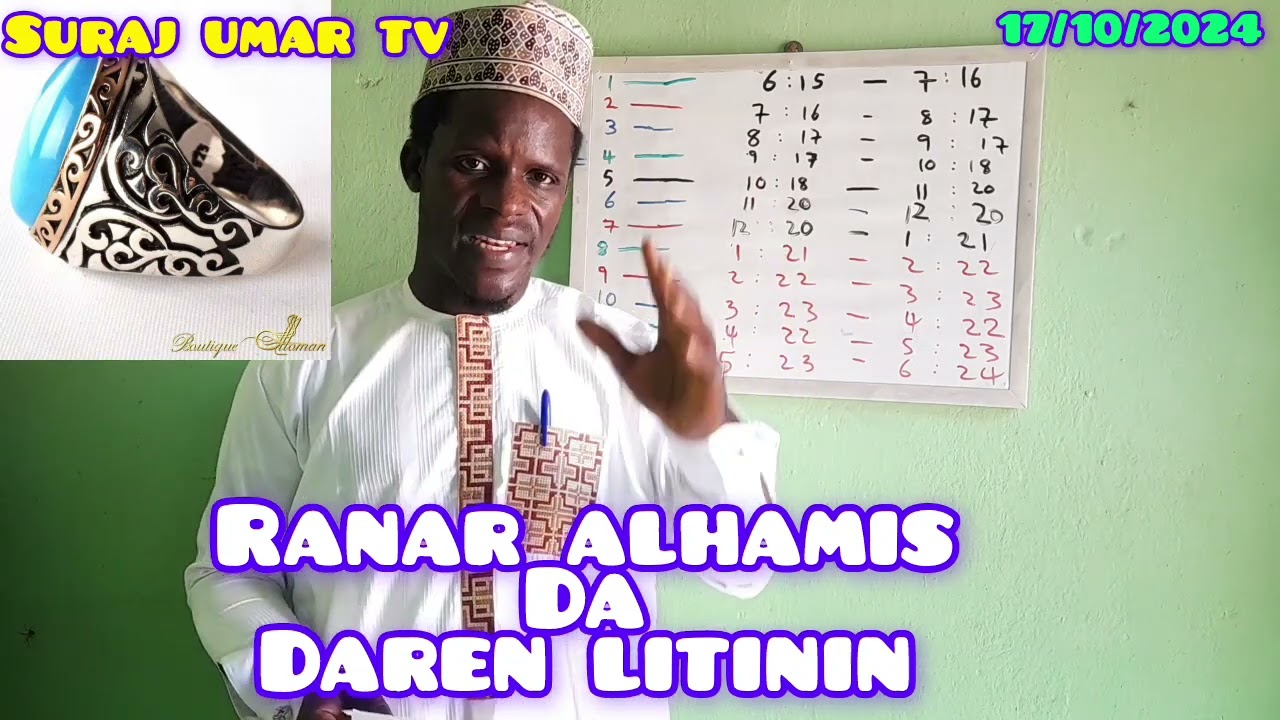kashi na (42) lokutan ranar alkhamis masu kyau da marasa kyau