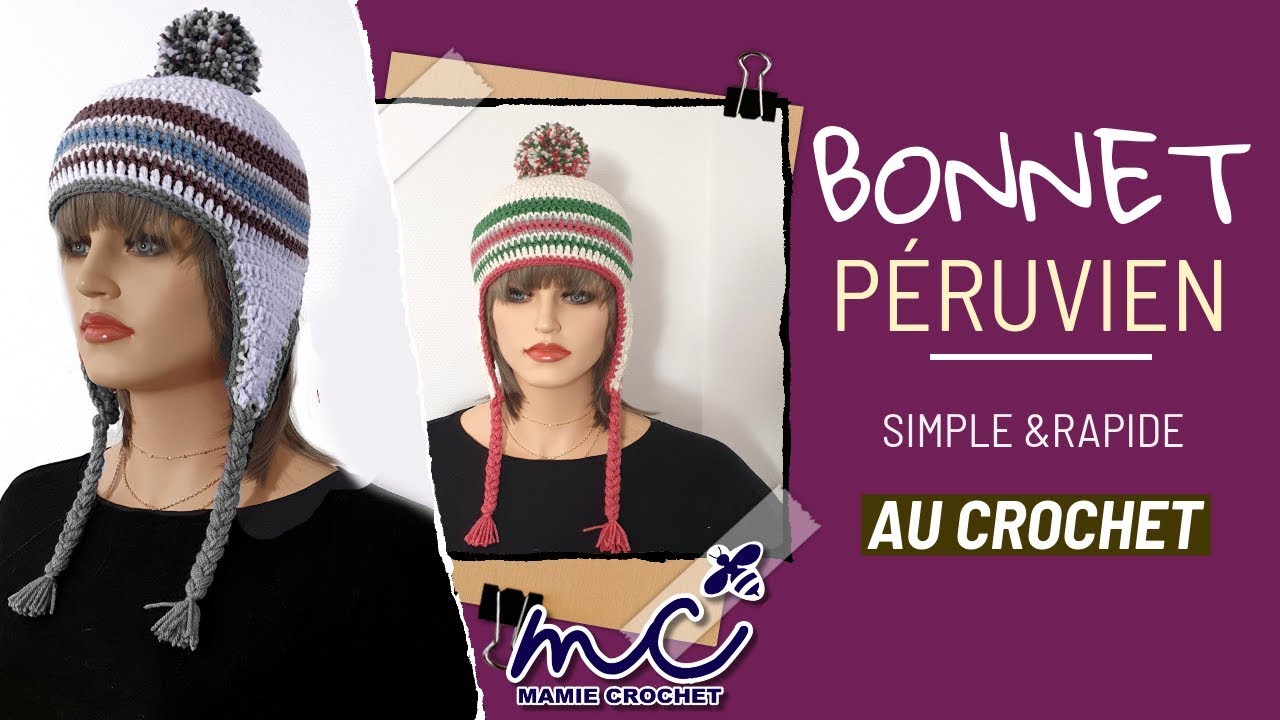 Comment faire un bonnet péruvien mixte en toutes tailles au crochet, pas à pas tuto