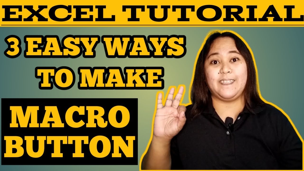 3 Simple Ways On How To Add And Create A Macro Button in Excel