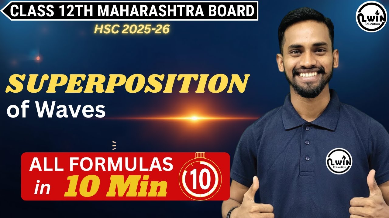 06. Superposition of Waves | 🔥 All Formulae in 10 Minutes | Class 12 Physics | Maharashtra Board