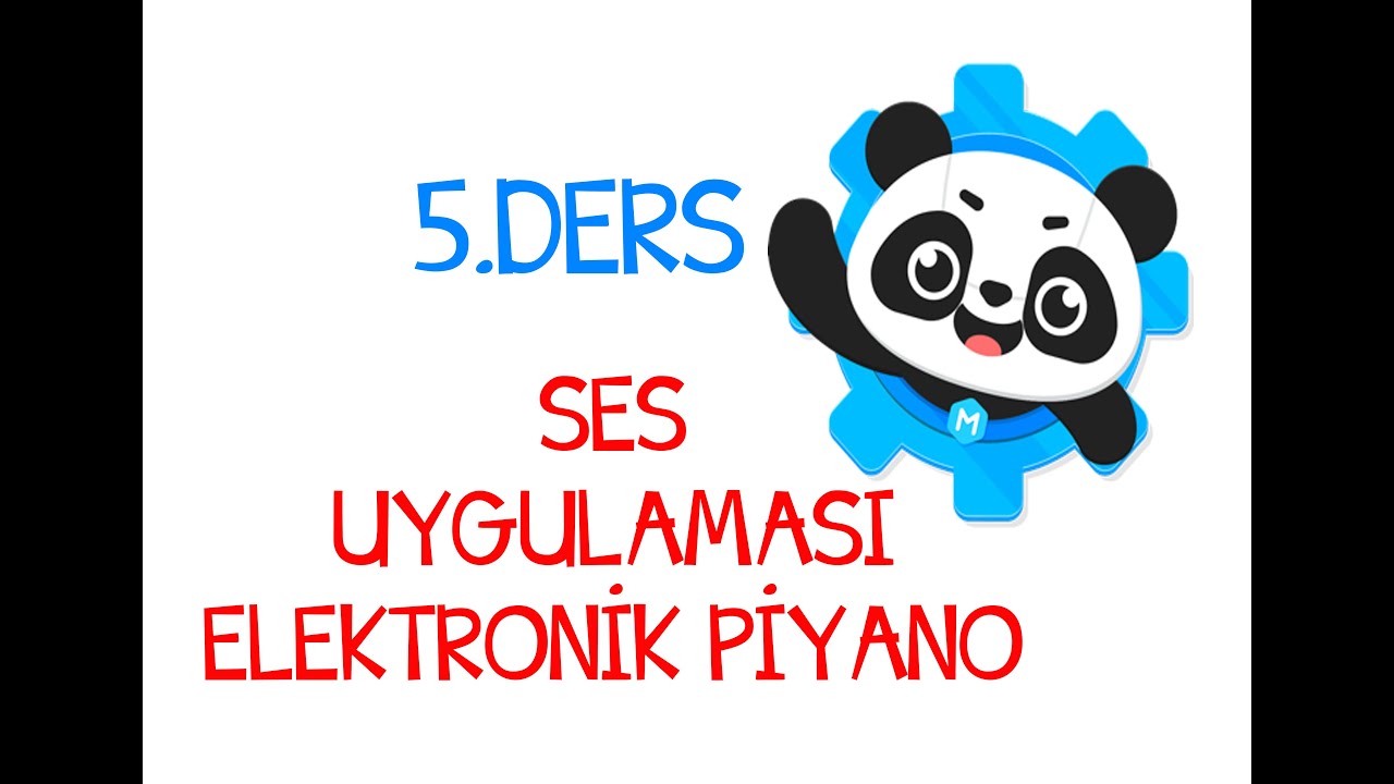 Ders 5: Mblock 5 Programında Ses Uygulaması Elektronik Piyano