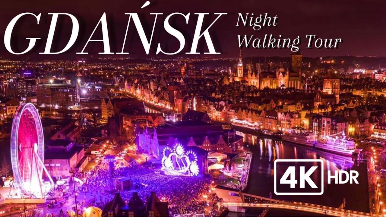 Gdańsk, Poland 🇵🇱 | Vibrant Saturday Nightlife 🌙 | 4K Walking Tour | 4K UHD HDR