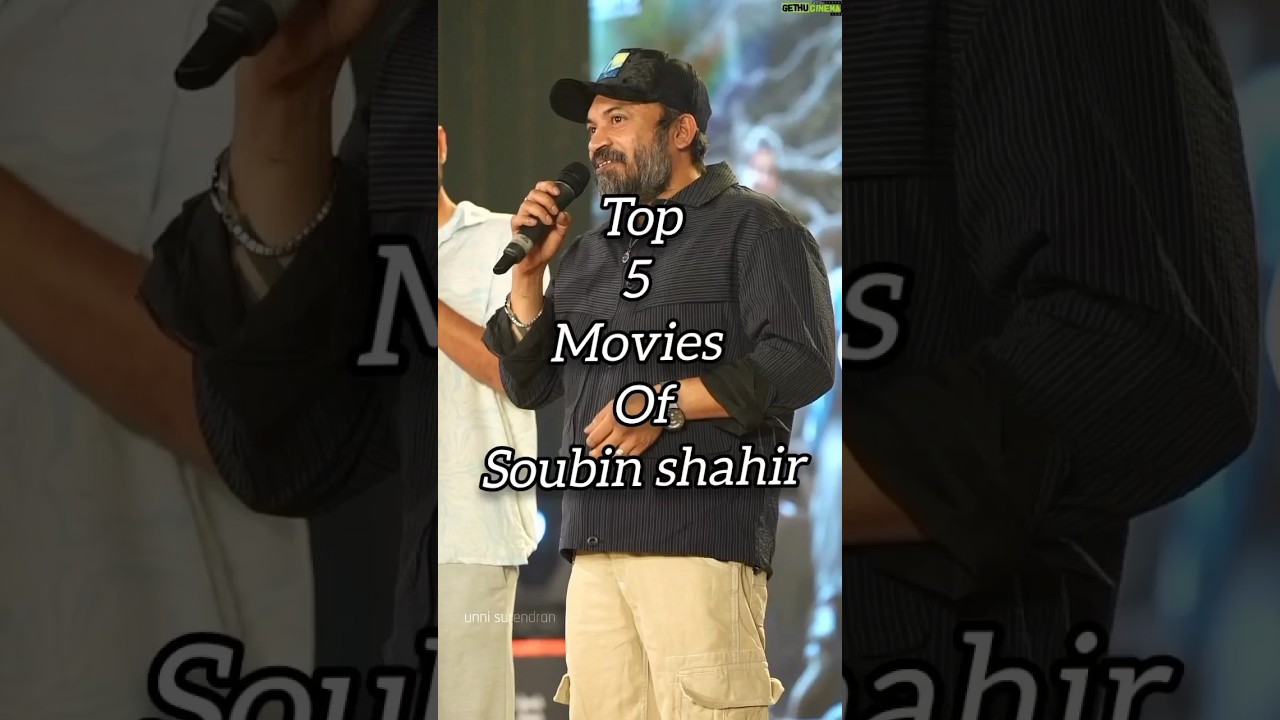 Top 5 Movies of Soubin Shahir|| #soubinshahir #trending #shorts #movies #music #viral #song