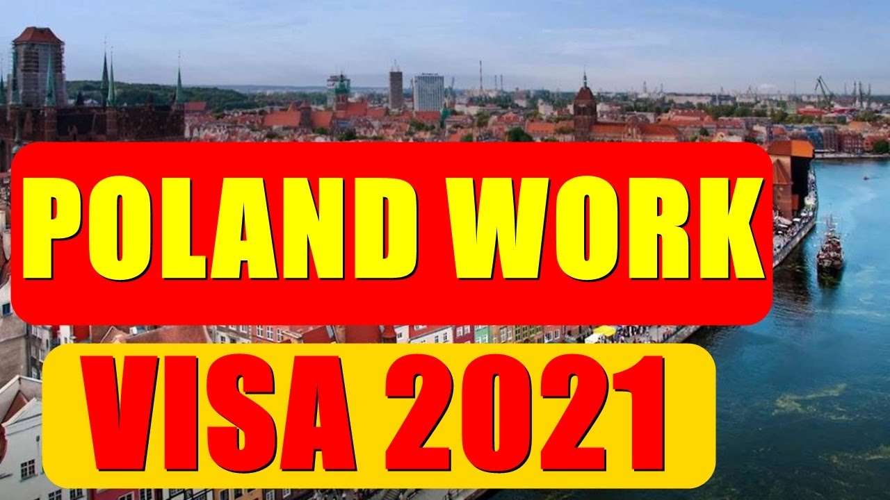 POLAND WORK VISA 2021