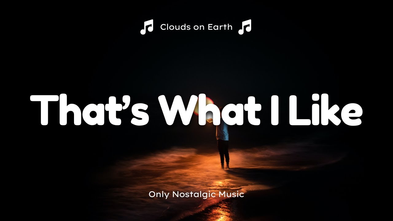 Bruno Mars - That's What I Like (Clean - Lyrics)