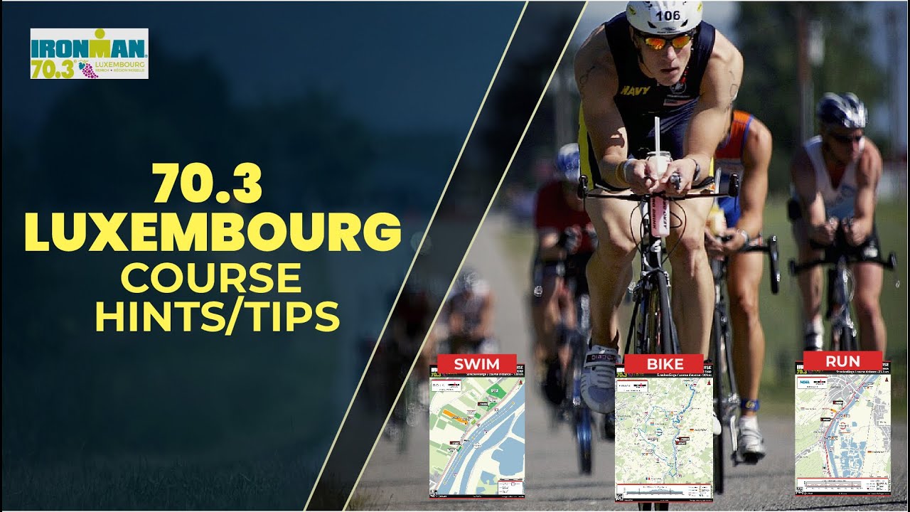 IRONMAN 70.3 Luxembourg course hints/tips
