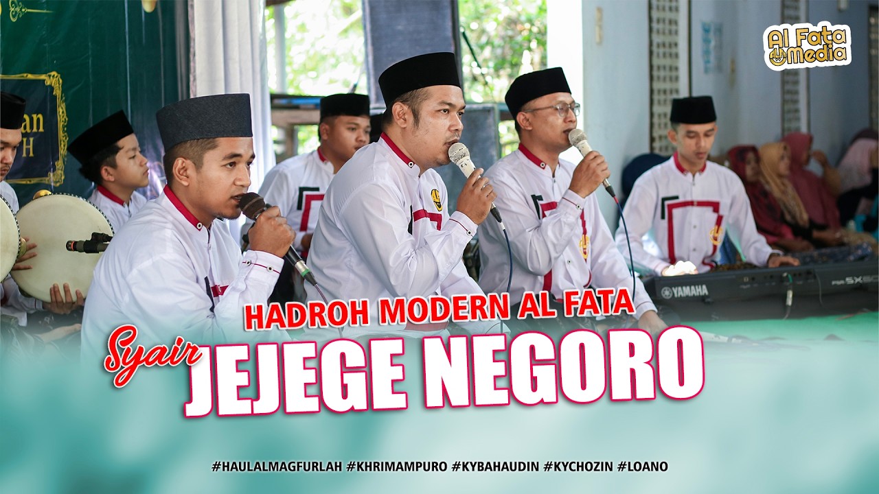 Terbaru ❗❗❗ Syair Jejege Negoro - Hadroh Modern Al Fata