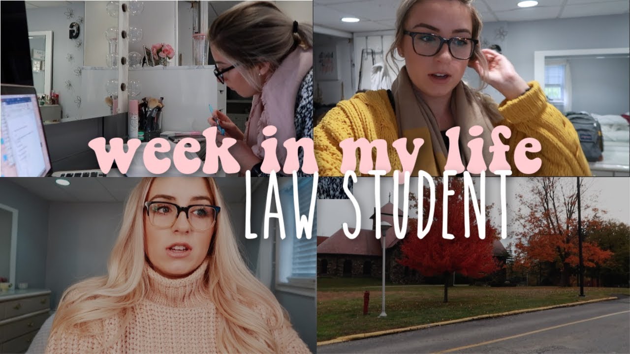WEEK IN MY LIFE AS A LAW STUDENT