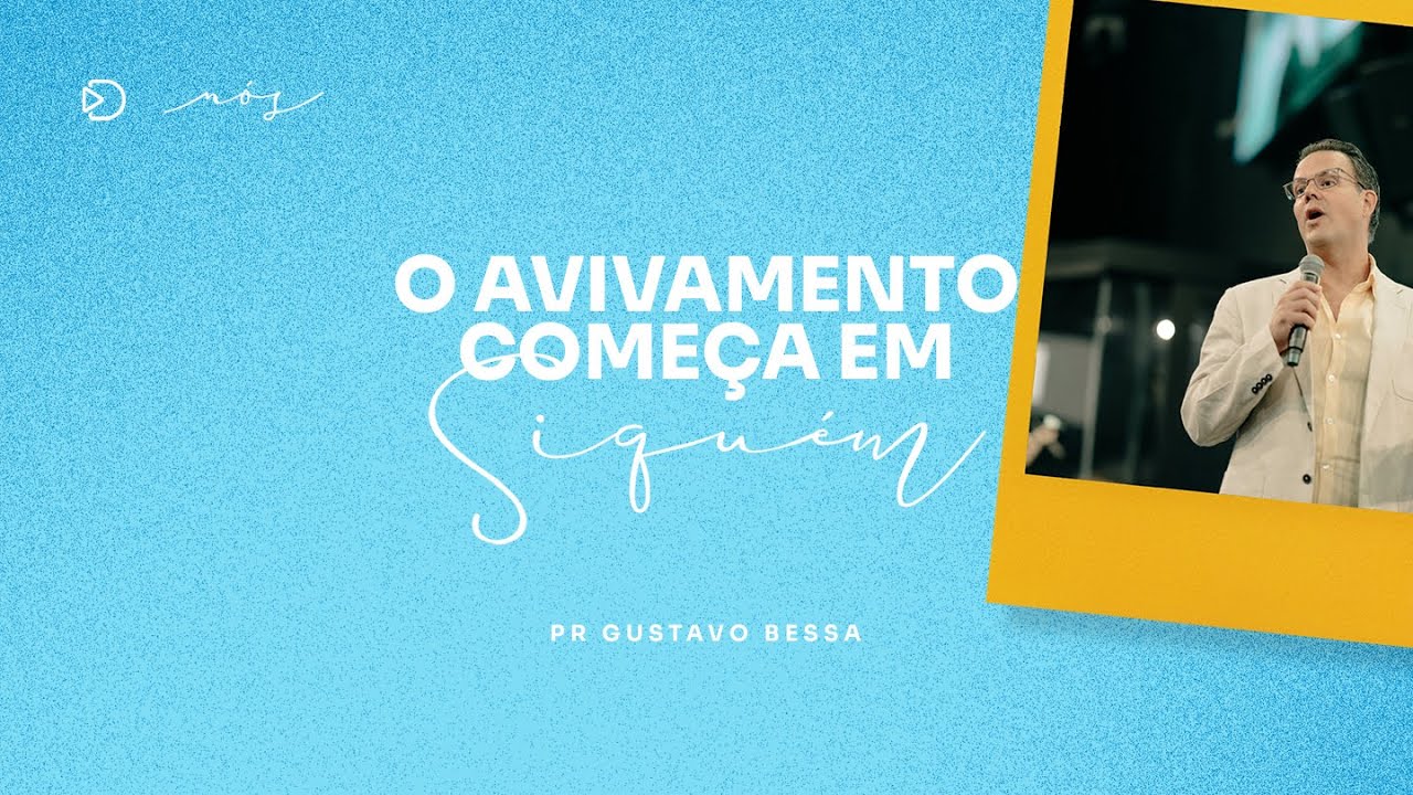 Palavra com Gustavo Bessa - O avivamento começa em Siquém - Congresso Família DT 2024