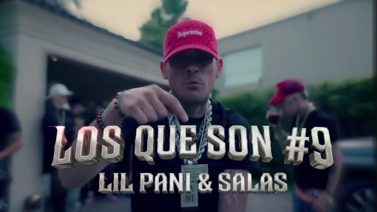 Lil Pani x Salastkbron - LOS QUE SON #9 (Video Oficial)