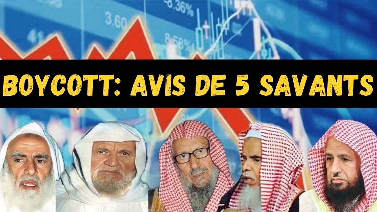 LE BOYCOTT SELON 5 SAVANTS: IBNOU OTHEYMINE, AL ALBANI, LOUHAYDANE, AL BARRAK, AL KHUDEÏR