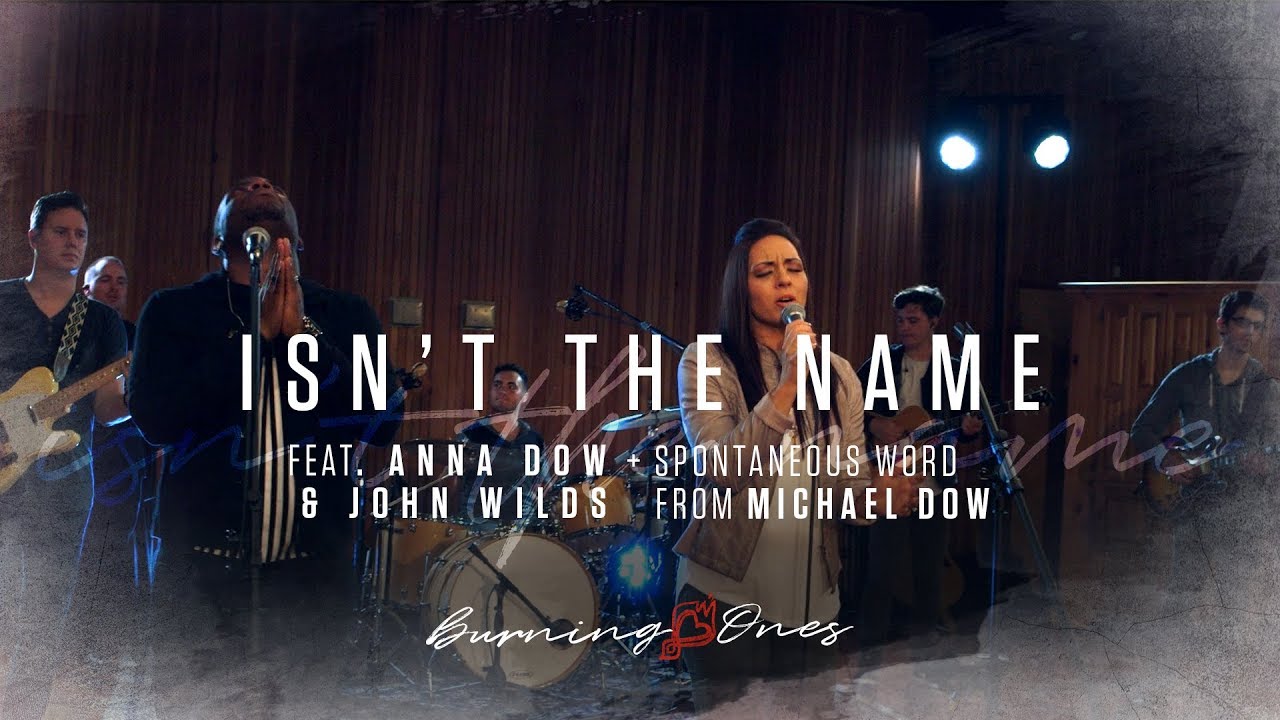 Isn't The Name feat Anna Dow | John Wilds | (FULL HD) | Michael Dow | Burning Ones | Raw Encounter