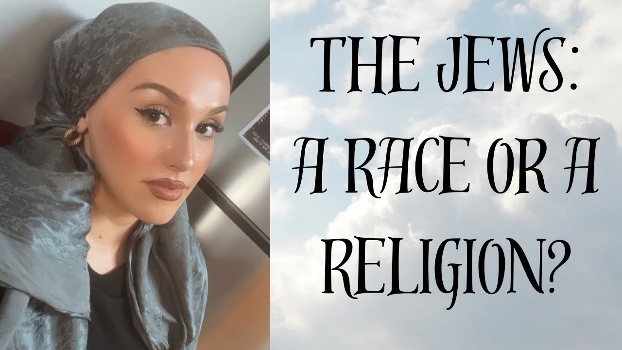 Are Jews a race or religion? Orthodox Jewish perspective