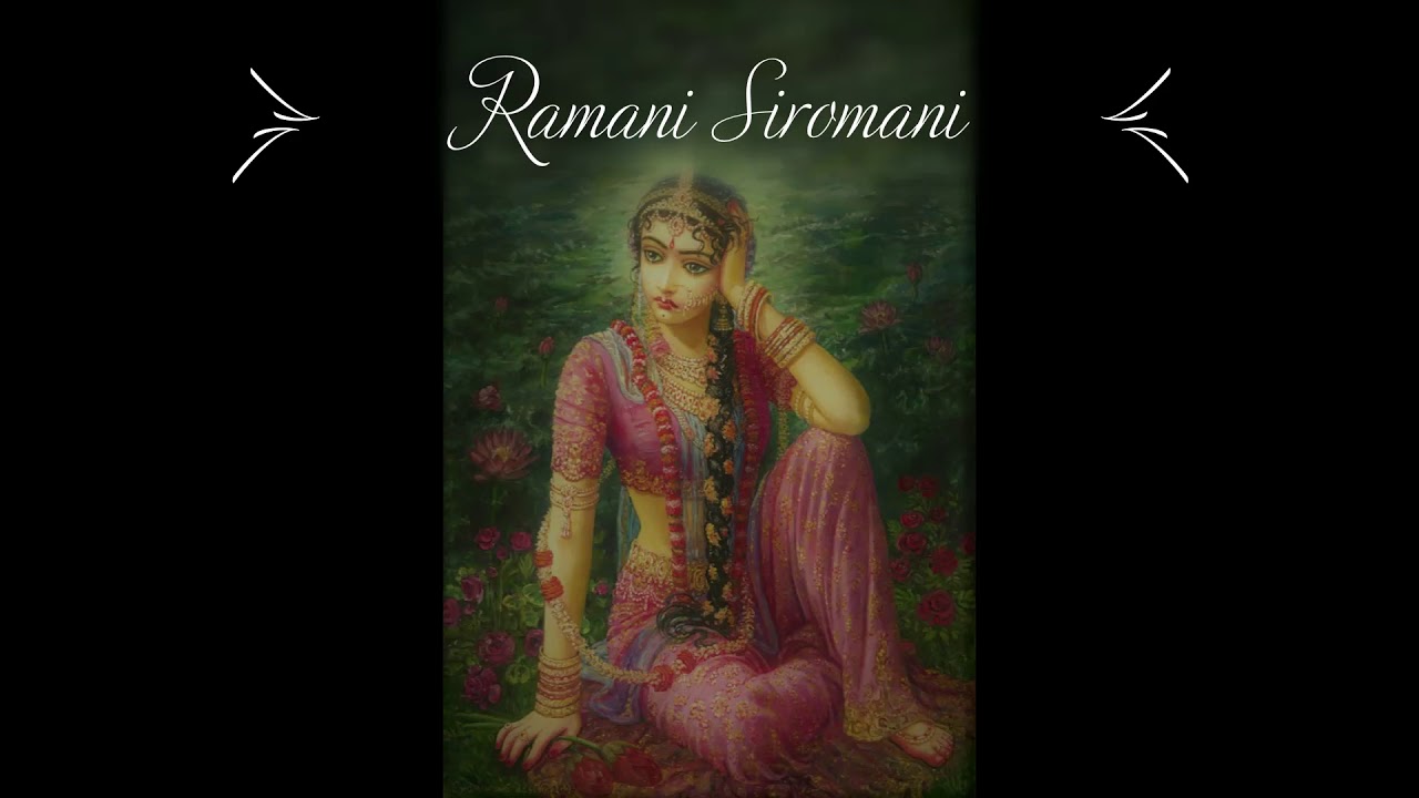 ramani siromani - sriman tamal krsna das brahmacari