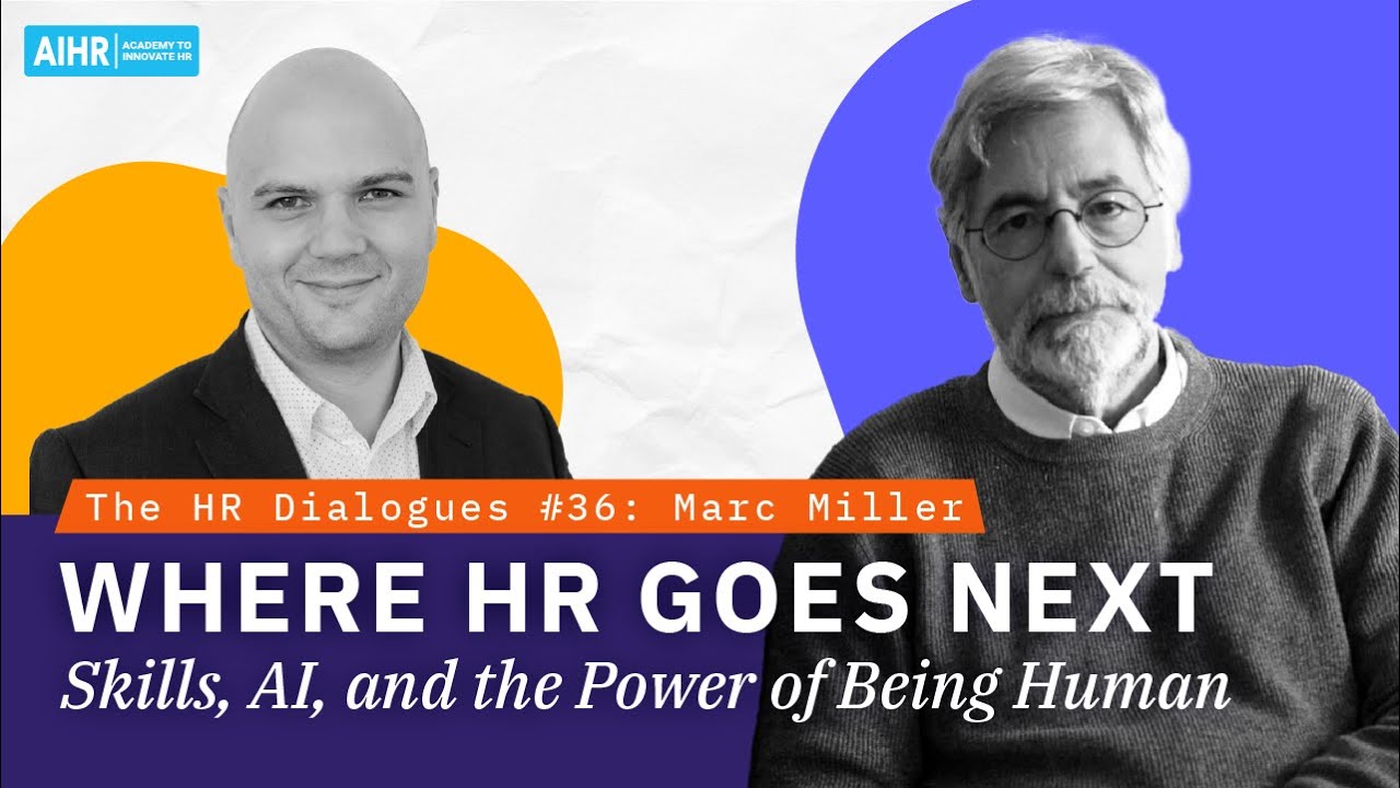 The HR Dialogues #36 | Where HR Goes Next: Skills, AI and the Power of Being Human