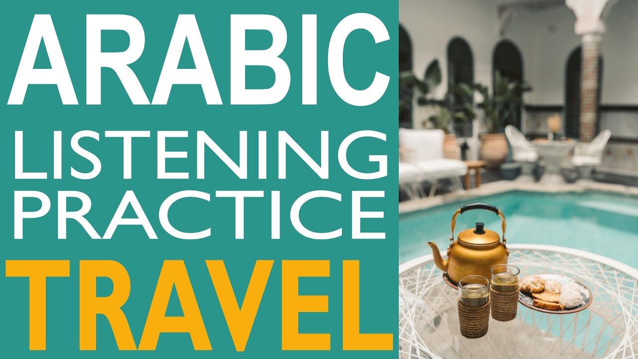 Arabic Listening Practice 🐪 - 60 Useful Phrases for Travel - Level Intermediate