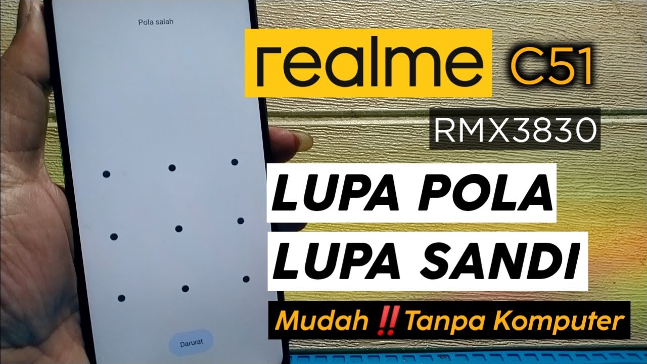 Cara Mengatasi Realme C51 RMX3830 LUPA POLA || LUPA SANDI || HARD RESET
