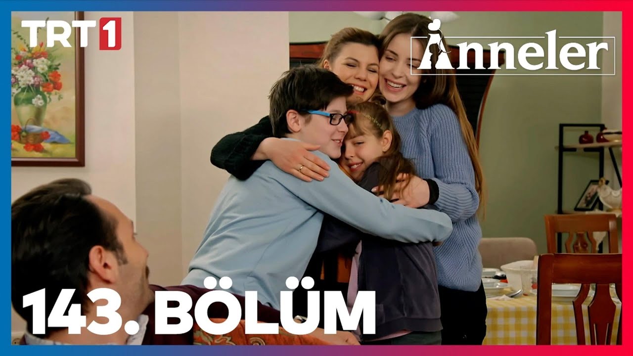 Anneler 143. Bölüm