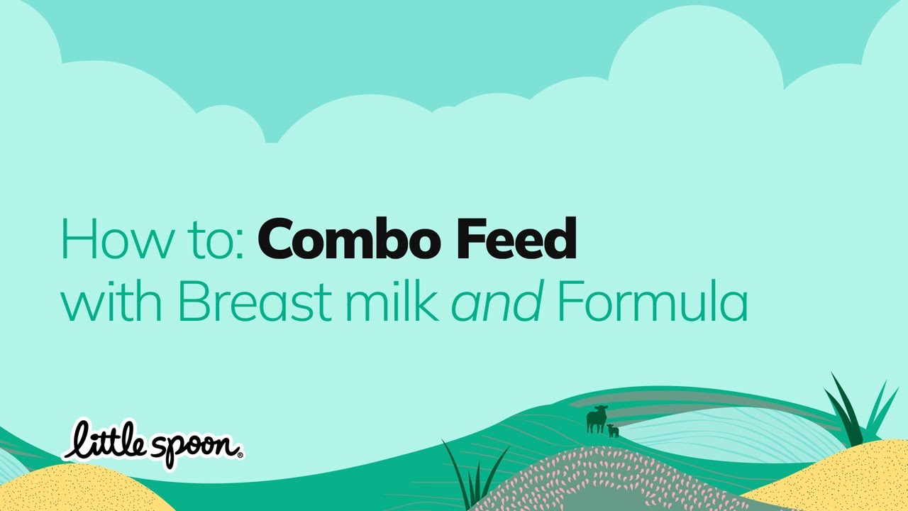Formula 101: How to Combo Feed Breast Milk and Formula