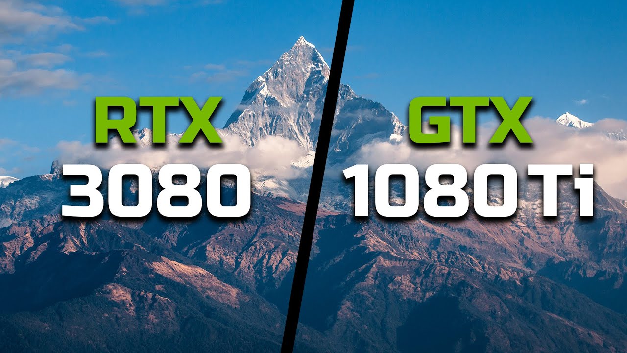 RTX 3080 vs GTX 1080 Ti - Test in 9 Games