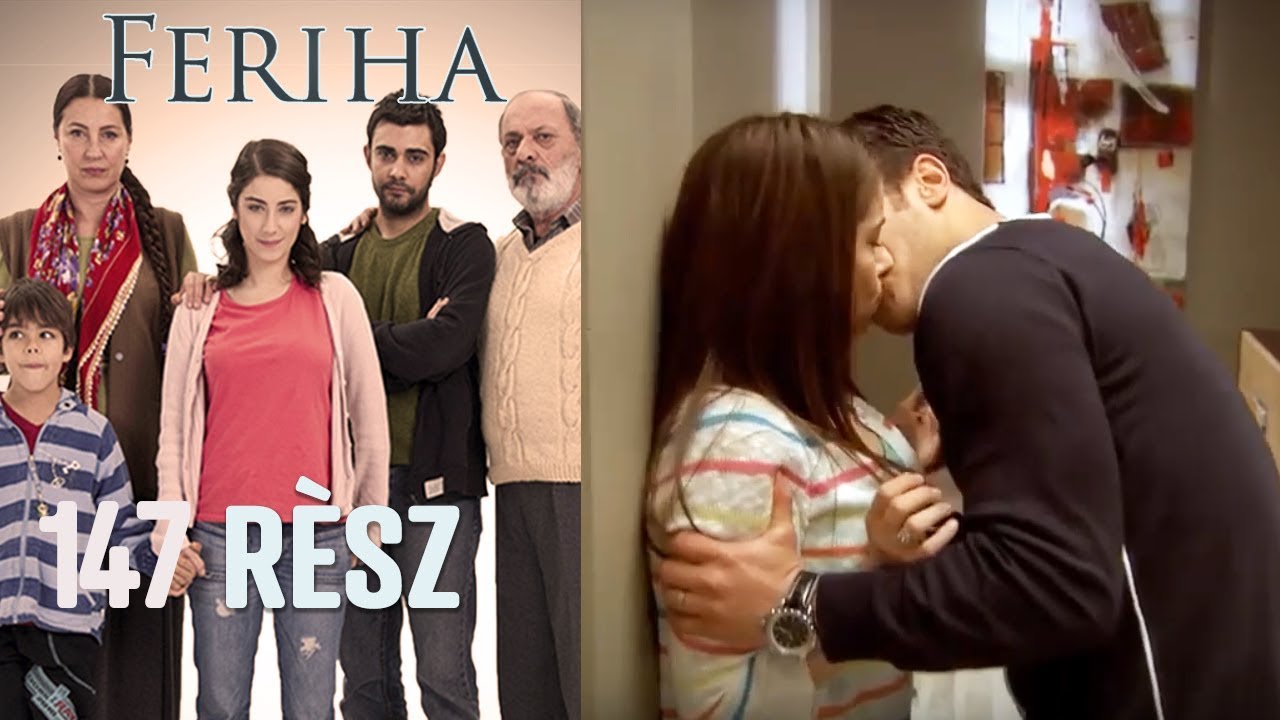 Feriha - 147. rész